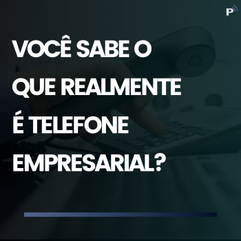 A importância da Telefonia